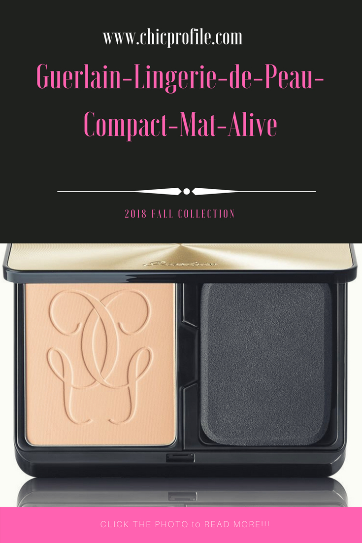 Guerlain-Lingerie-de-Peau-Compact-Mat-Alive-2018 - Beauty Trends and ...
